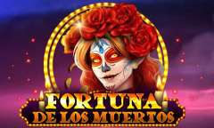 Play Fortuna De Los Muertos