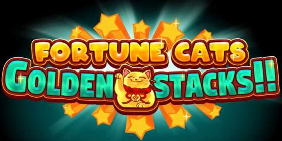 Fortune Cats Golden Stacks by Thunderkick CA