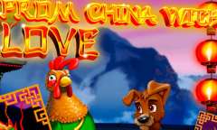 Play From China With Love