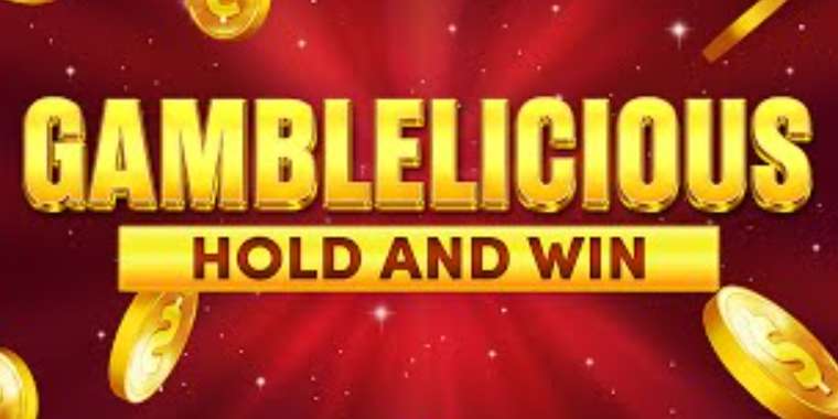 Play Gamblelicious Hold and Win slot CA