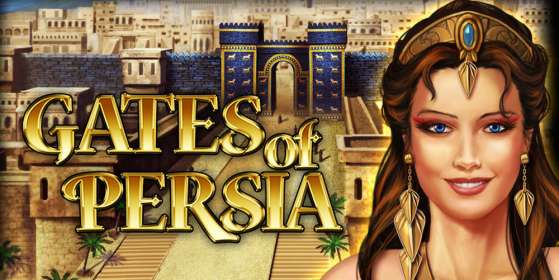 Gates of Persia by Bally Wulff CA