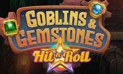 Play Goblins & Gemstones Hit 'n' Roll