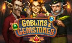 Play Goblins and Gemstones