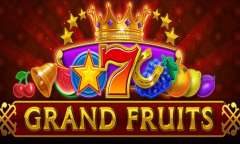 Play Grand Fruits