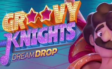 Groovy Knights Dream Drop slot