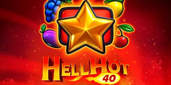 Hell Hot 40 by Endorphina CA
