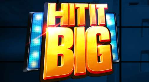 Hit It Big by Elk Studios CA