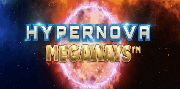 Hypernova Megaways slot