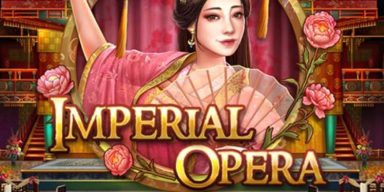 Play Imperial Opera slot CA
