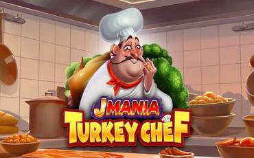 J Mania Turkey Chef slot