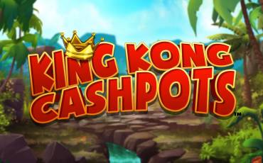 King Kong Cashpots slot
