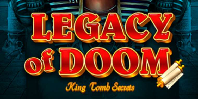 Play Legacy of Doom slot CA
