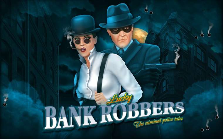 Play Lucky Bank Robbers slot CA