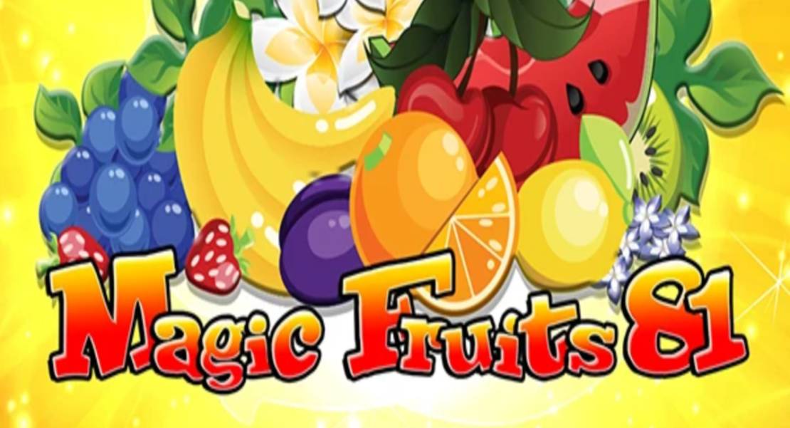 Magic Fruits 81 slot