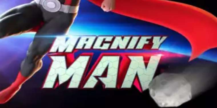 Play Magnify Man slot CA