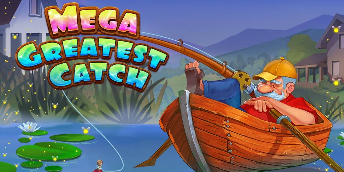 Mega Greatest Catch slot