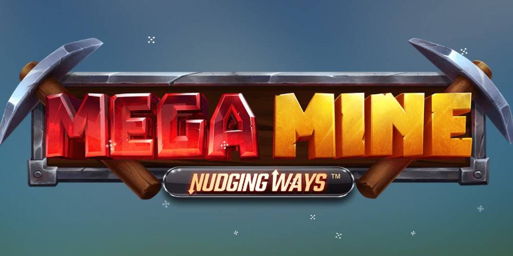 Mega Mine Nudging Ways slot
