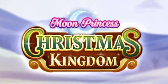 Moon Princess Christmas Kingdom by Play’n GO CA