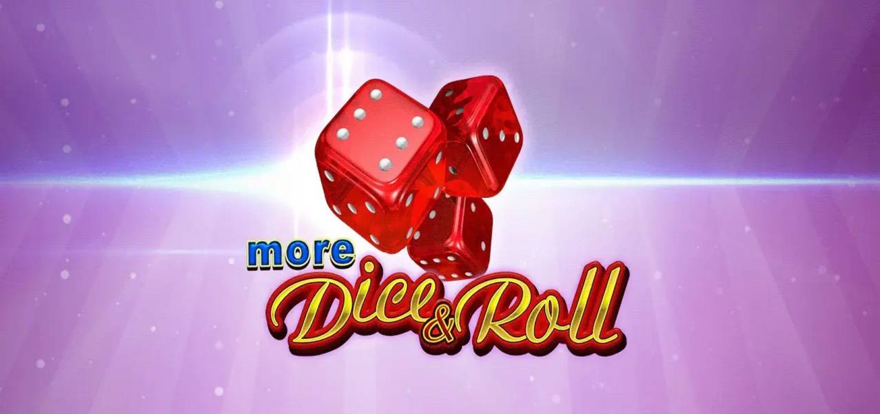 More Dice & Roll slot