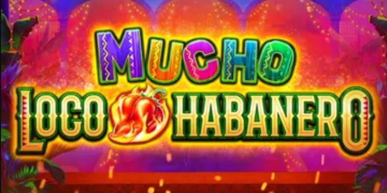 Play Mucho Loco Habanero slot CA