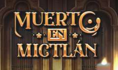 Play Muerto En Mictlan