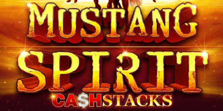 Play Mustang Spirit Cash Stacks slot CA