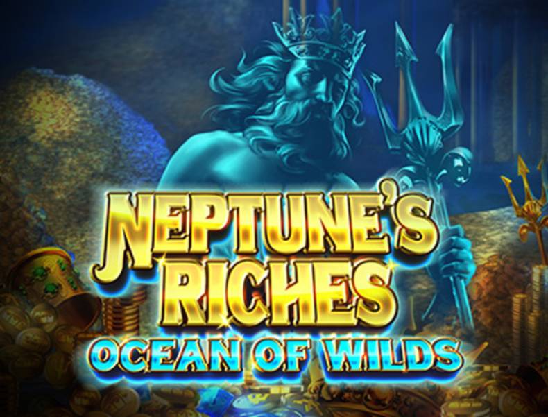 Neptune's Riches: Ocean of Wilds slot