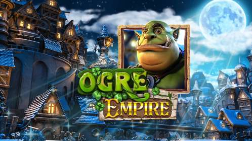 Ogre Empire by Betsoft CA