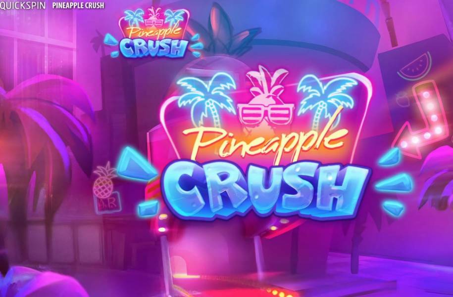 Pineapple Crush slot