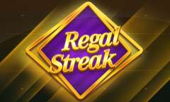 Play Regal Streak