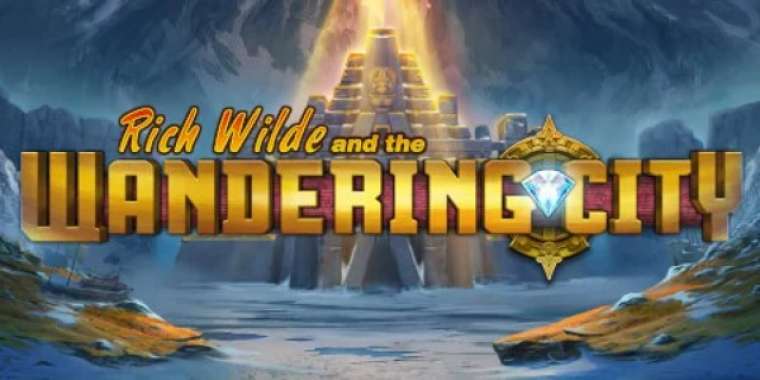 Play Rich Wilde and the Wandering City slot CA
