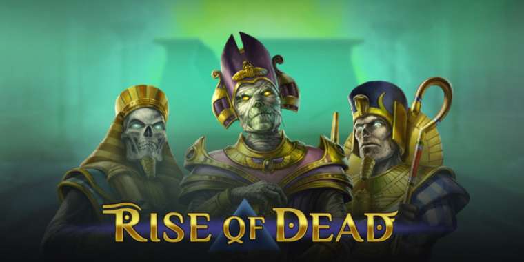Play Rise of Dead slot CA
