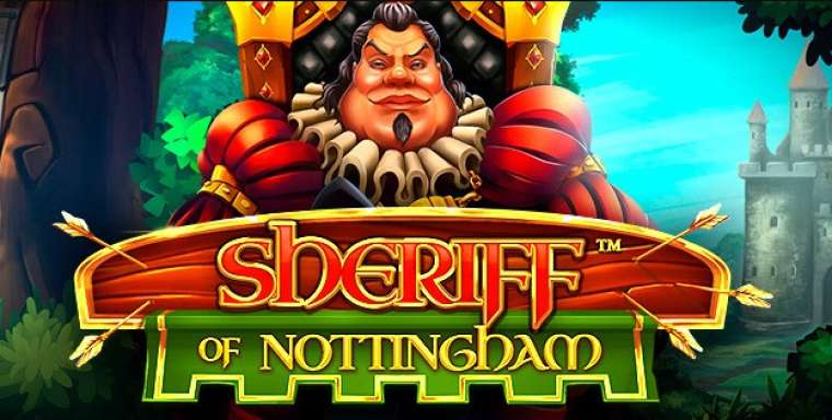 Play Sheriff of Nottingham slot CA