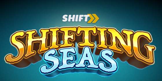 Shifting Seas by Thunderkick CA