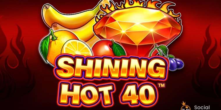 Play Shining Hot 40 slot CA