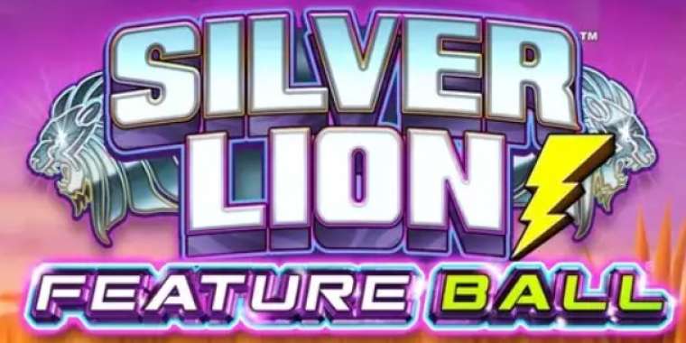 Play Silver Lion Feature Ball slot CA
