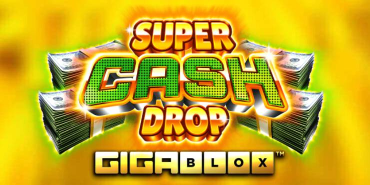 Super Cash Drop Gigablox slot
