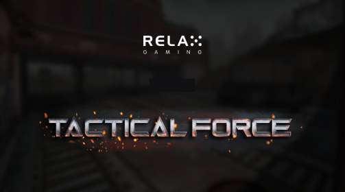 Tactical Force by Relax Gaming CA