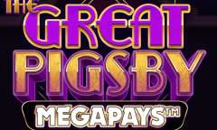 Play The Great Pigsby Megapays