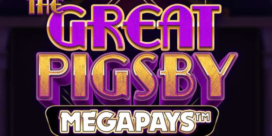 The Great Pigsby Megapays by Relax Gaming CA