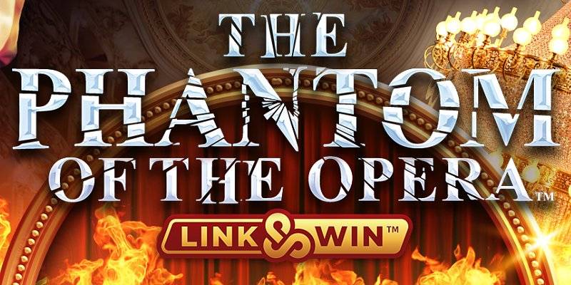 The Phantom of the Opera Link&Win slot