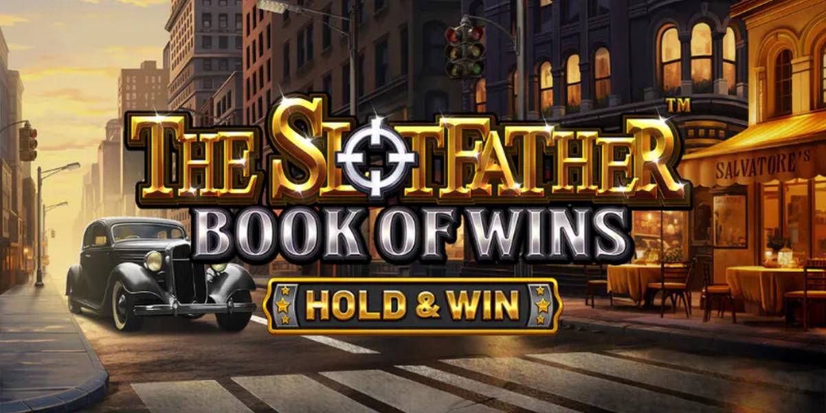 The Slotfather: Book of Wins - Hold and Win slot