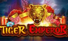 Play Tiger Emperor