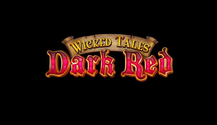 Play Wicked Tales: Dark Red slot CA