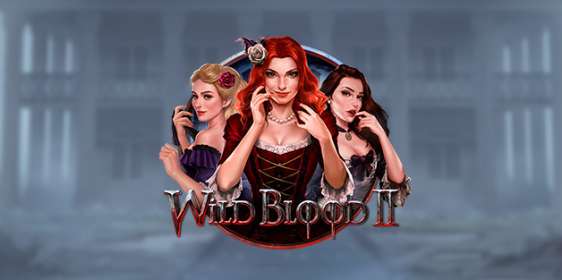 Wild Blood 2 by Play’n GO CA