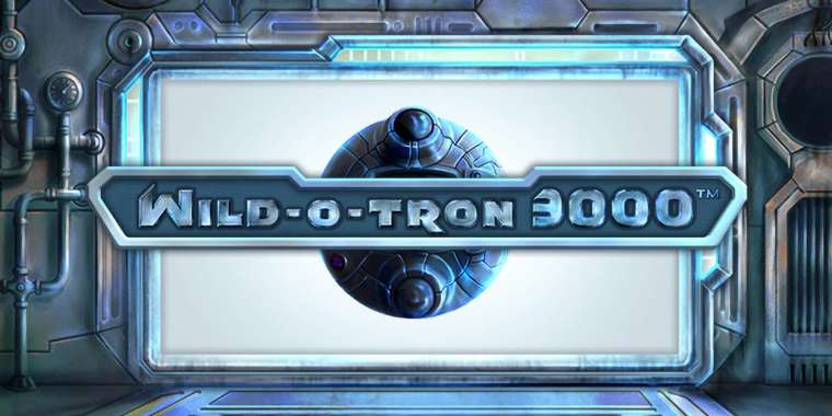 Play Wild-O-Tron 3000 slot CA