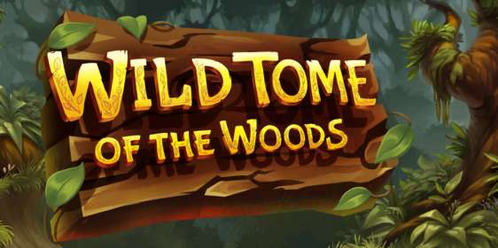 Wild Tome of the Woods by Quickspin CA