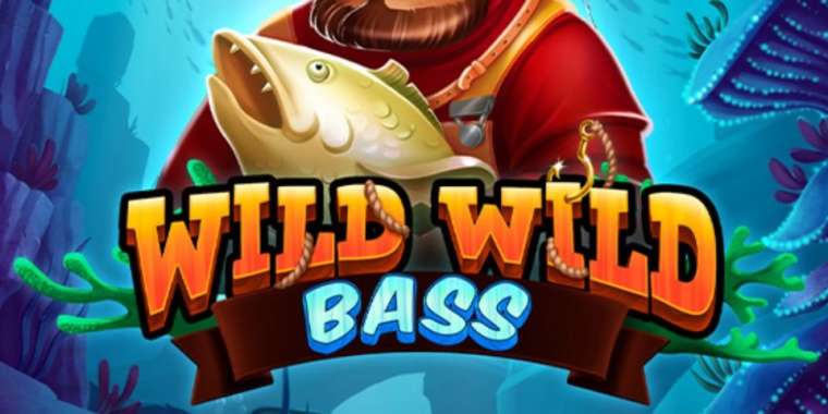 Play Wild Wild Bass slot CA