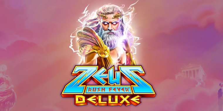 Play Zeus Rush Fever Deluxe slot CA