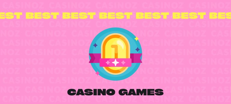 The best casino games